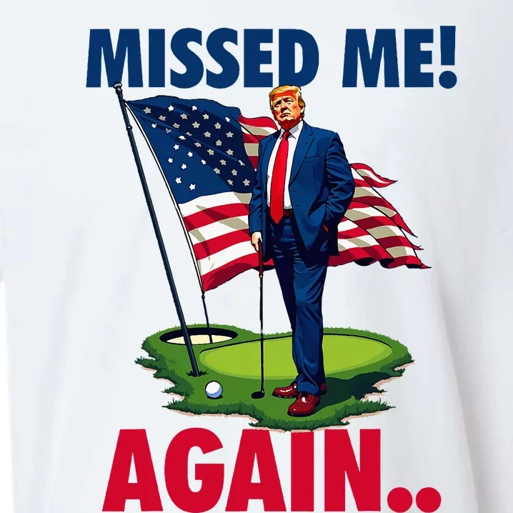 Missed Me Again You Missed Trump Golf 2024 Sueded Cloud Jersey T-Shirt