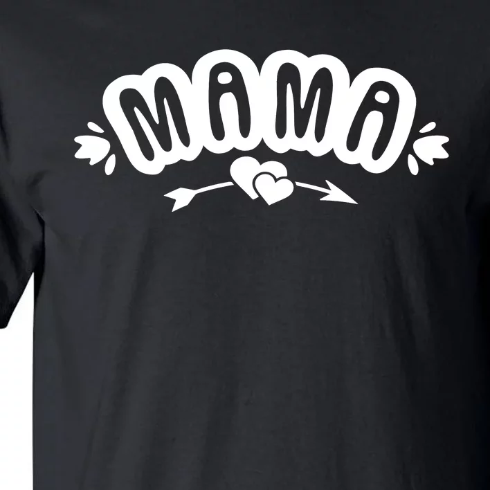 Mama Tall T-Shirt