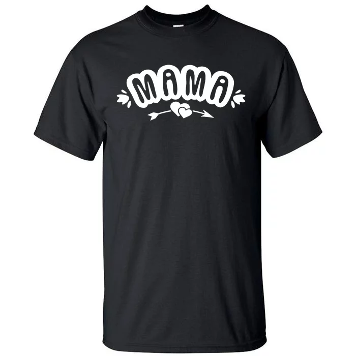 Mama Tall T-Shirt