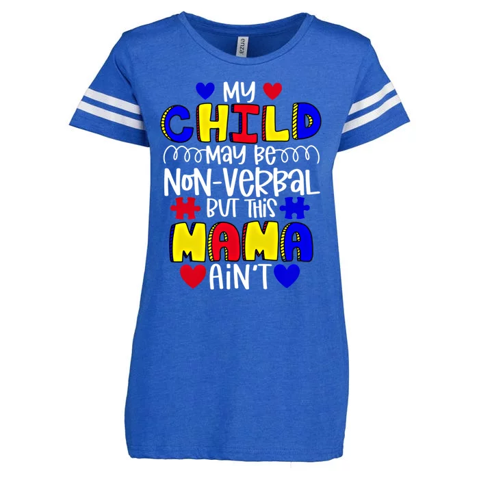 My Might Be Nonverbal But This Mama AinT Autism Cute Gift Enza Ladies Jersey Football T-Shirt