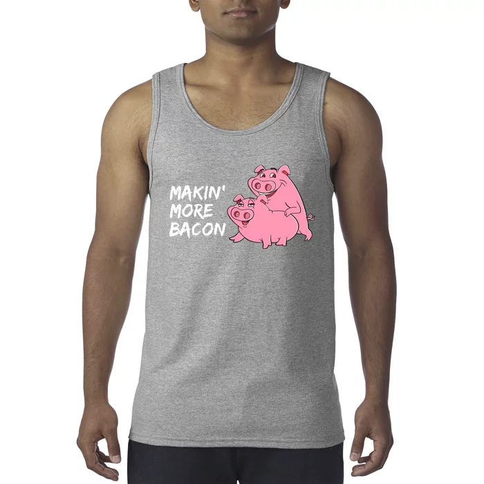 Makin' More Bacon Tank Top