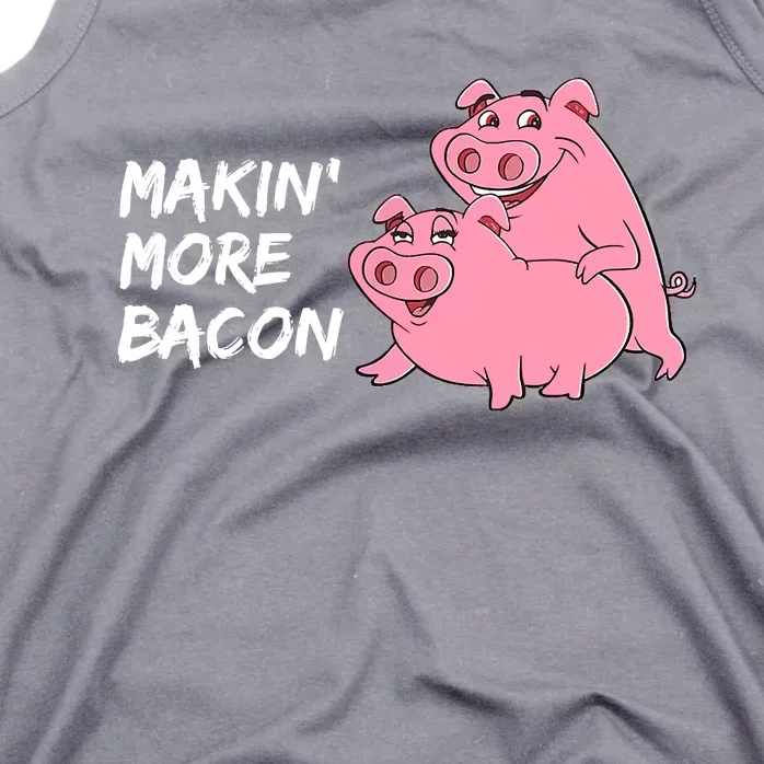 Makin' More Bacon Tank Top