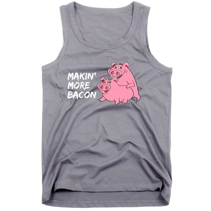 Makin' More Bacon Tank Top