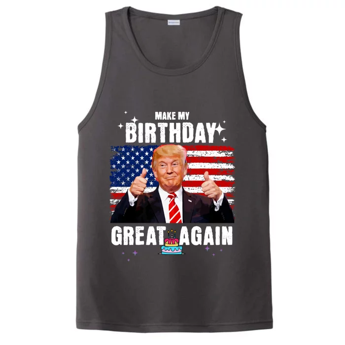 Make My Birthday Great Again Trump Fan Birthday Performance Tank