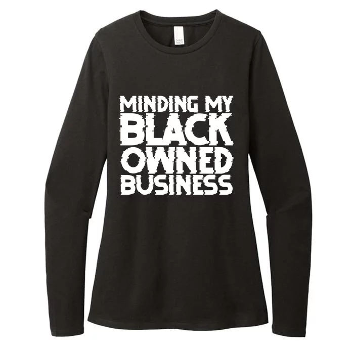 Minding My Black Owned Business Womens CVC Long Sleeve Shirt