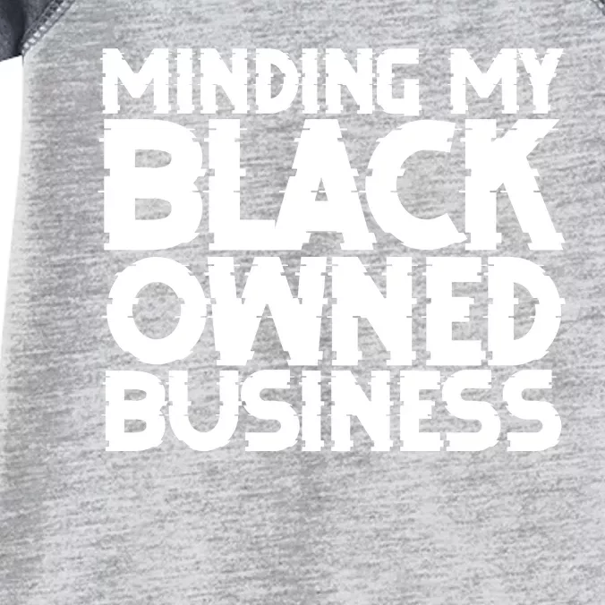 Minding My Black Owned Business Infant Baby Jersey Bodysuit