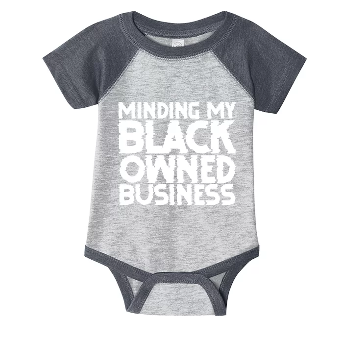 Minding My Black Owned Business Infant Baby Jersey Bodysuit