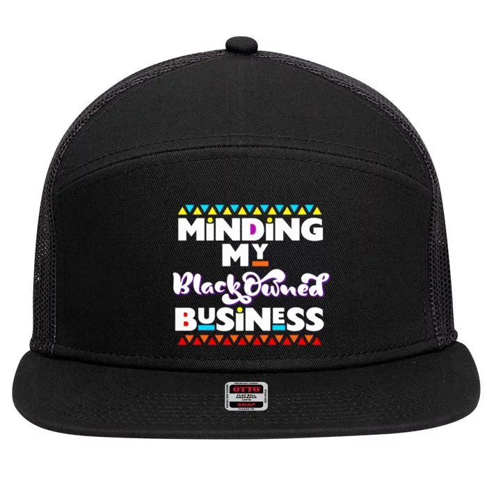 Minding My Black Owned Business 7 Panel Mesh Trucker Snapback Hat