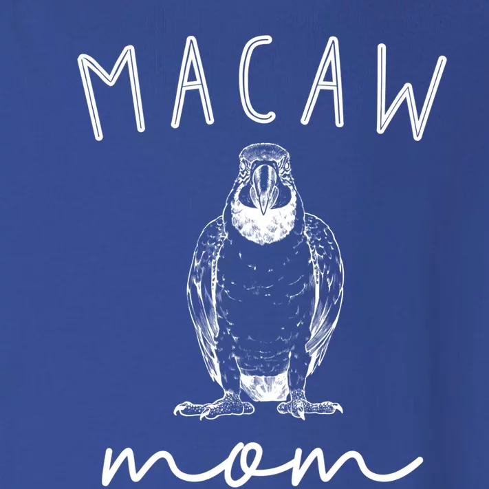 Macaw Mom Blue And Gold Macaw Parrot Bird Mama Funny Gift Toddler Long Sleeve Shirt