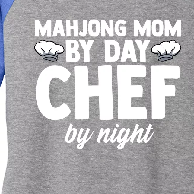 Mahjong Mom By Day Chef By Night Mahjong Player Gift Women's Tri-Blend 3/4-Sleeve Raglan Shirt