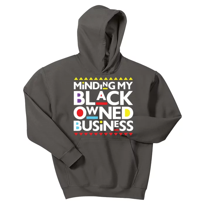 Minding My Black Owned Business African History Month Pride Kids Hoodie