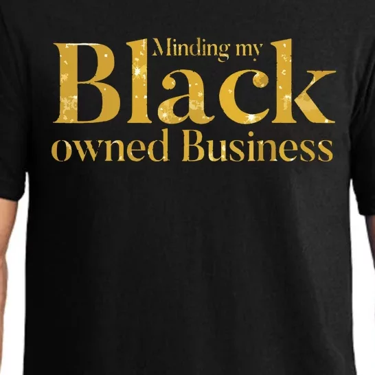 Minding My Black Owned Business Entrepreneur Black Boss Pajama Set