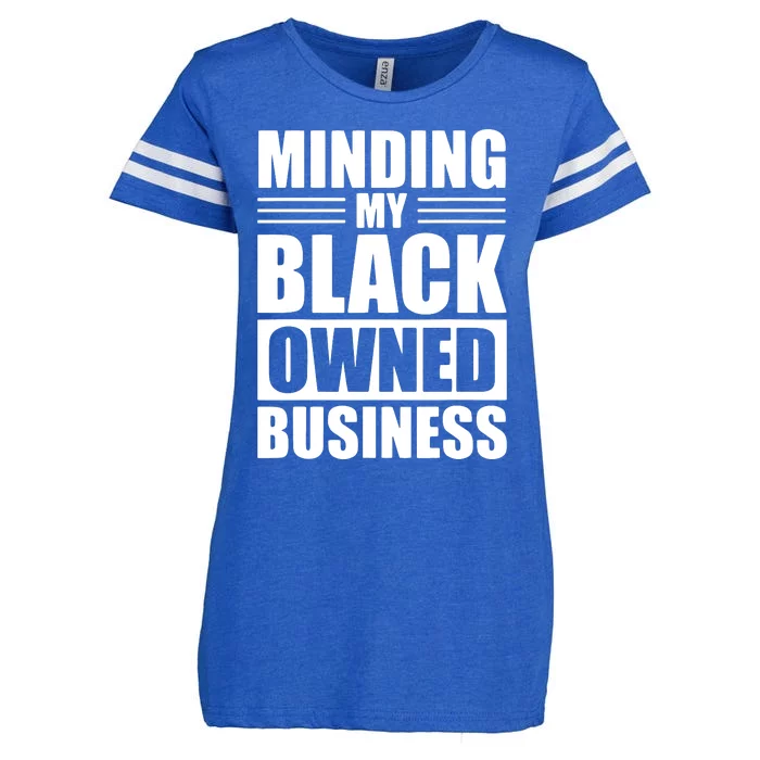 MINDING MY BLACK OWNED BUSINESS Gifts For Business Owner Enza Ladies Jersey Football T-Shirt