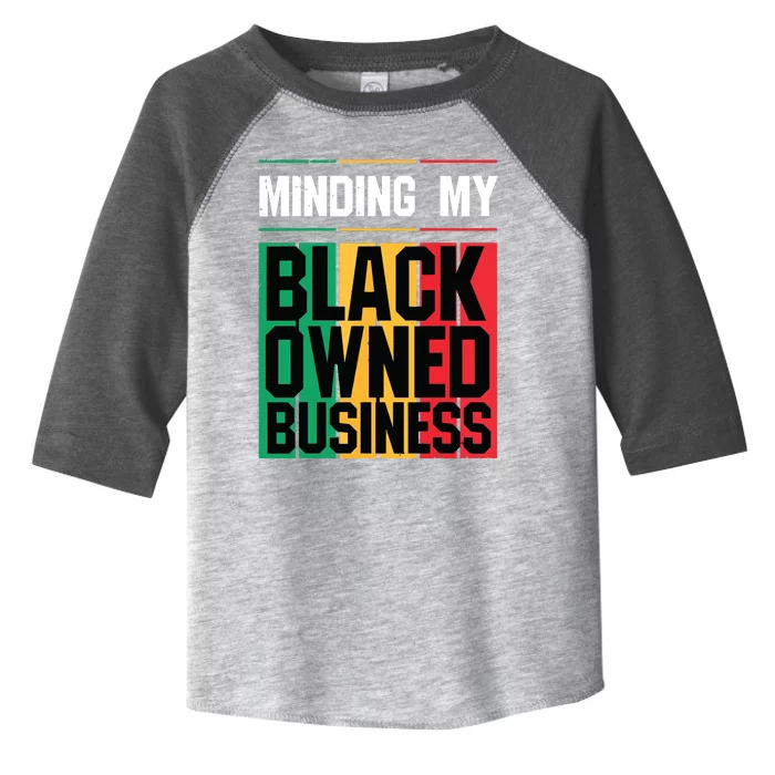 Minding My Black Owned Business Girl Women Gift Entrepreneur Toddler Fine Jersey T-Shirt