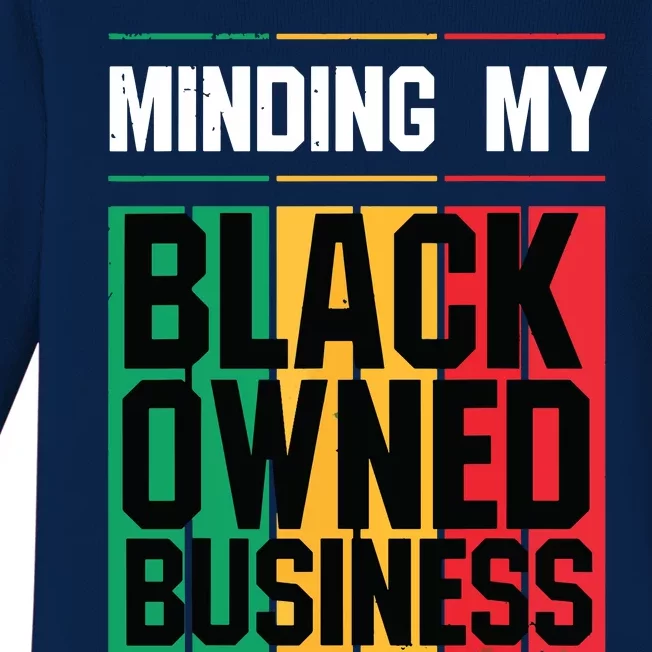 Minding My Black Owned Business Girl Women Gift Entrepreneur Baby Long Sleeve Bodysuit