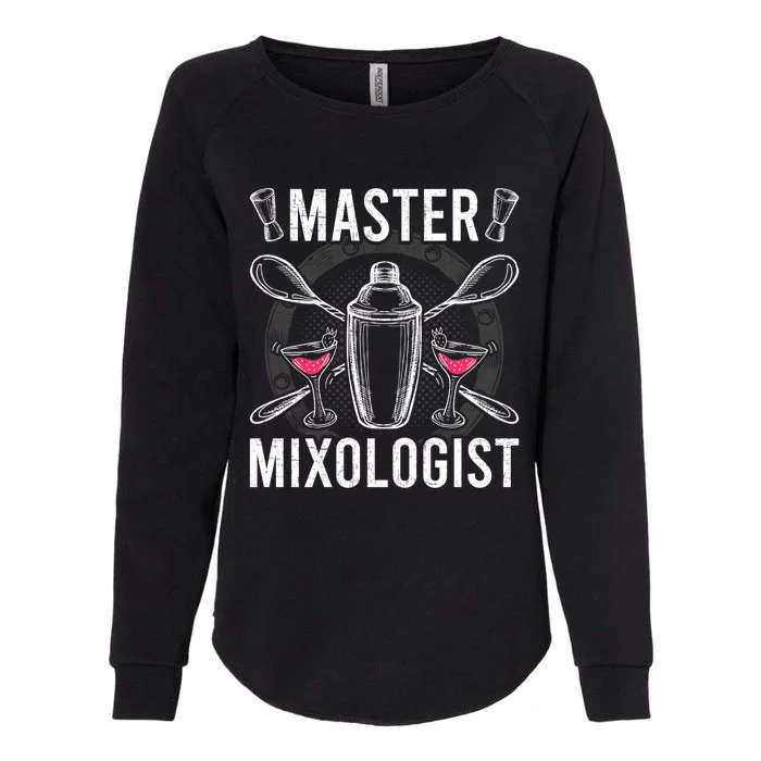 Master Mixologist Bartending Bartender Gift Womens California Wash Sweatshirt