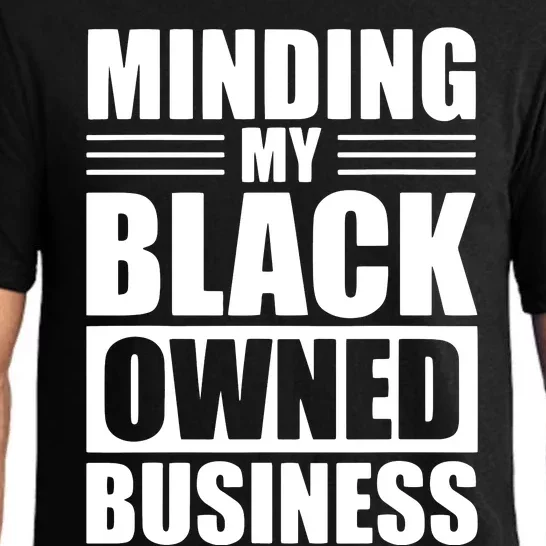 MINDING MY BLACK OWNED BUSINESS Gifts For Business Pajama Set