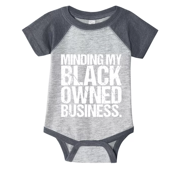 Minding My Black Owned Business Entrepreneur Infant Baby Jersey Bodysuit