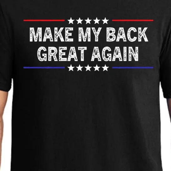 Make My Back Great Again Funny Therapy Injury Recovery Pajama Set