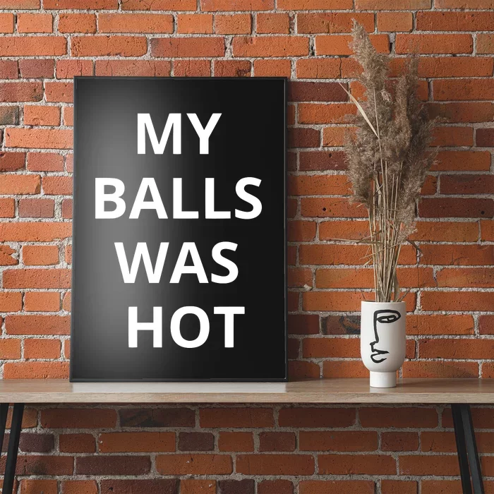 Mmauncensored My Balls Was Hot Poster