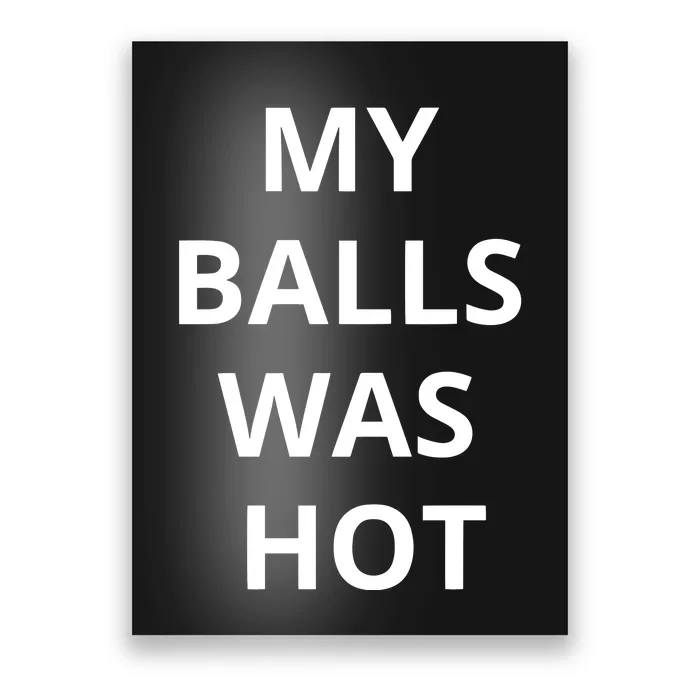 Mmauncensored My Balls Was Hot Poster