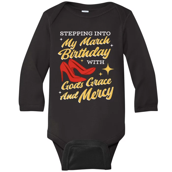 My March Birthday Gods Grace And Mercy Birthday Baby Long Sleeve Bodysuit