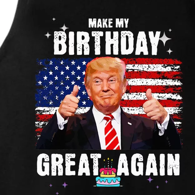 Make My Birthday Great Again Trump Fan Birthday Ladies Tri-Blend Wicking Tank