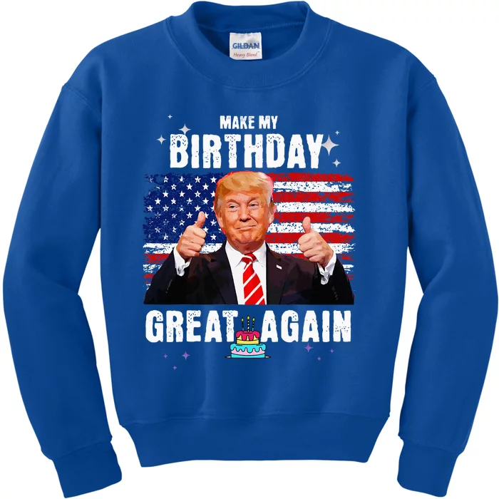 Make My Birthday Great Again Trump Fan Birthday Kids Sweatshirt