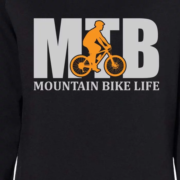 MTB Mountain Bike Life Gift Road Cyling Womens California Wash Sweatshirt