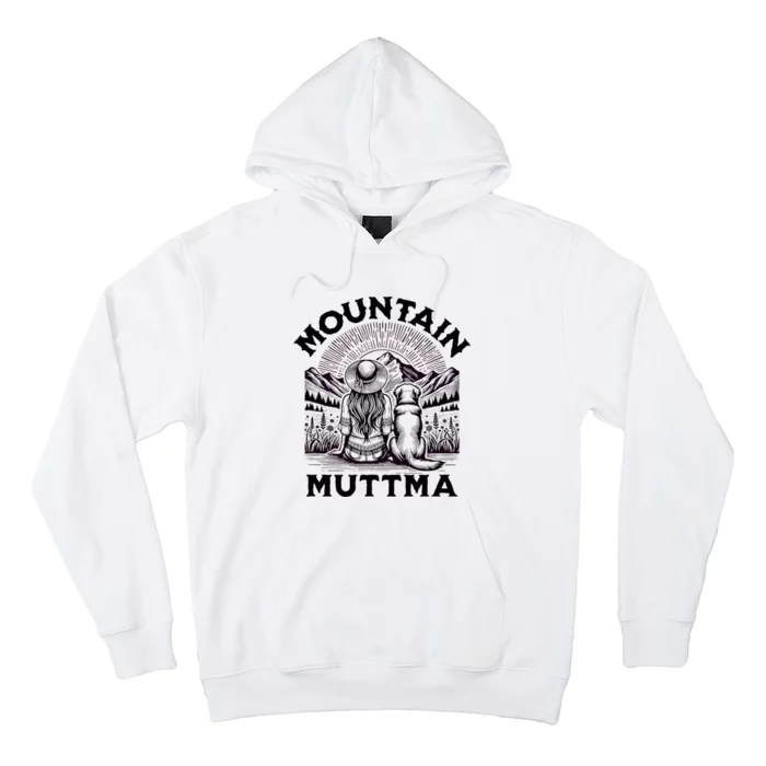 Mountain Muttma Boho Trail Dog Outdoor Adventure Pet Mom Hoodie