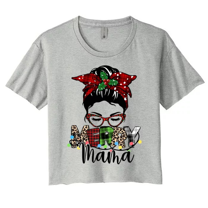 Merry Mama Christmas Mom Momlife Mama Santa Xmas Gift Women's Crop Top Tee