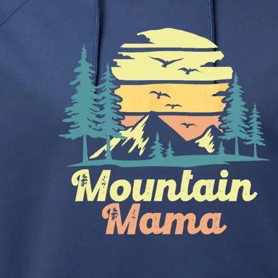 Mountain Mama Camping Hiking Mom Adventure Mothers Day Performance Fleece Hoodie