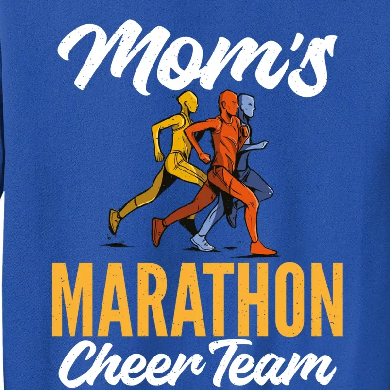 Moms Marathon Cheer Team Marathon Marathoner Moms Gift Tall Sweatshirt