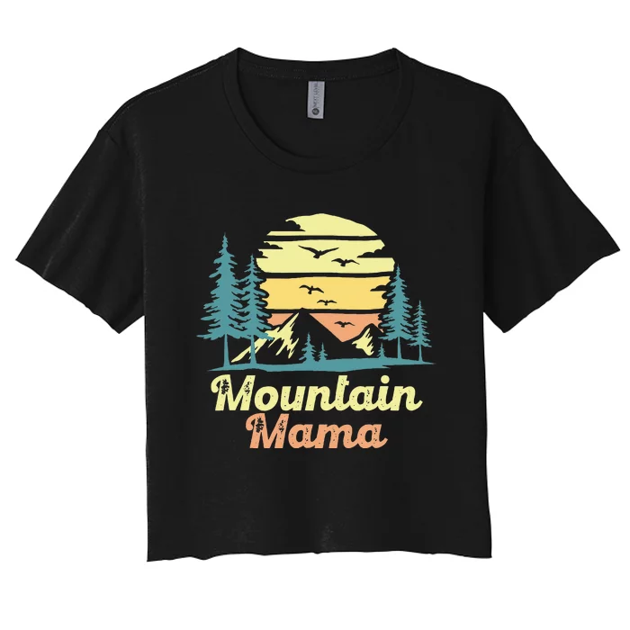 Mountain Mama Camping Hiking Mom Adventure Mothers Day Women's Crop Top Tee