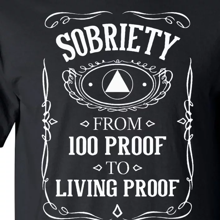 Miracle Milestone Celebrating Sobriety with Living Proof Tall T-Shirt