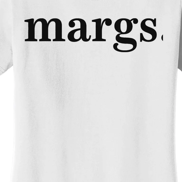 Margs Margarita Cinco De Mayo Drinko Party Wo Funny Women's T-Shirt