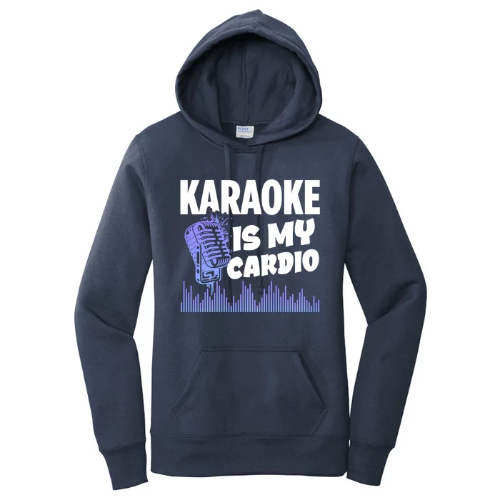 Music My Cardio Is Perfect For Karaoke Singers Music Lovers Gift Women's Pullover Hoodie