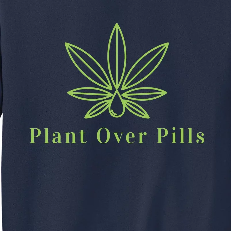 Medical Marijuana Cannabis Plant Over Pills Graphic Sweatshirt