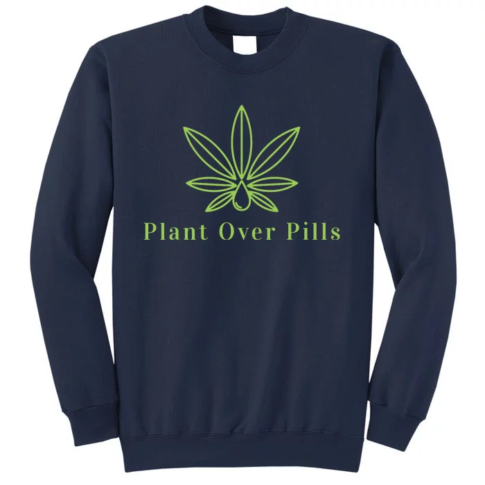 Medical Marijuana Cannabis Plant Over Pills Graphic Sweatshirt