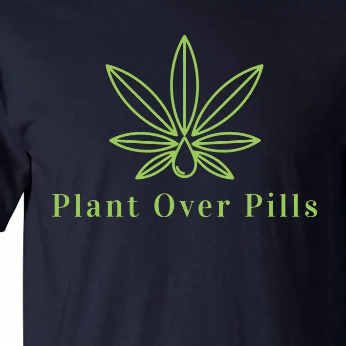 Medical Marijuana Cannabis Plant Over Pills Graphic Tall T-Shirt