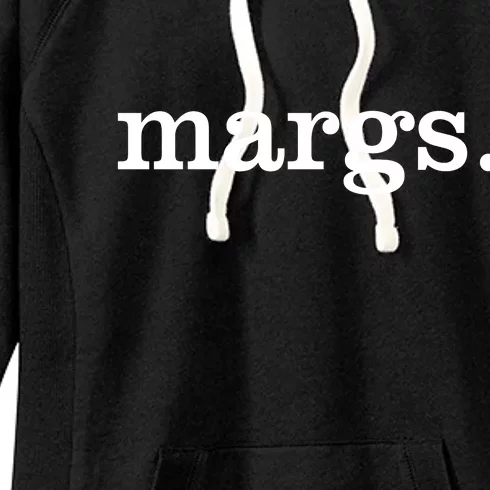 Margs Margarita Cinco De Mayo Drinko Party Women's Fleece Hoodie