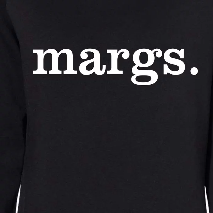 Margs Margarita Cinco De Mayo Drinko Party Womens California Wash Sweatshirt