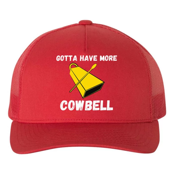 Must More Cowbell Have Funny Sarcastic Yupoong Adult 5-Panel Trucker Hat