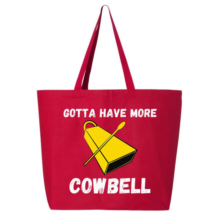 Must More Cowbell Have Funny Sarcastic 25L Jumbo Tote