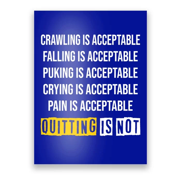 Men Motivation Crawling Is Acceptable Quitting Is Not Meaningful Gift Poster