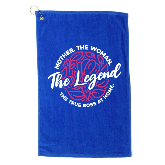 Mom Mama Cute Gift Mother The The Legend The True Boss Gift Platinum Collection Golf Towel