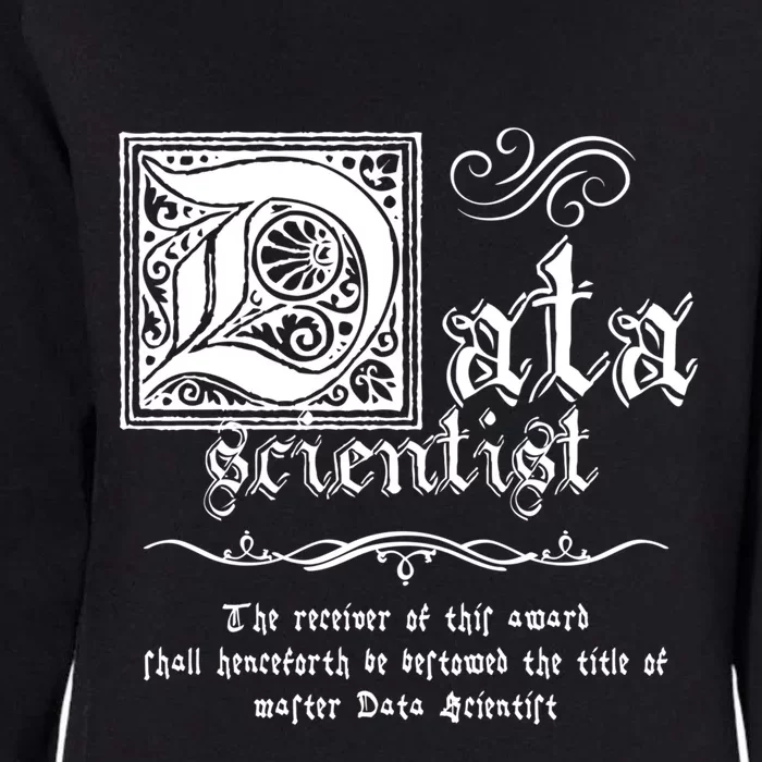 Medieval Master Data Scientist Gift Womens California Wash Sweatshirt