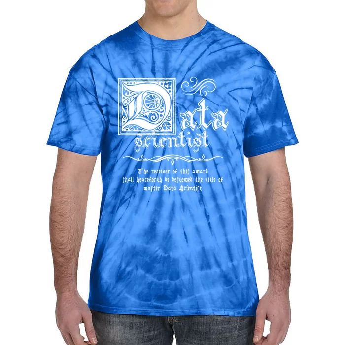 Medieval Master Data Scientist Gift Tie-Dye T-Shirt