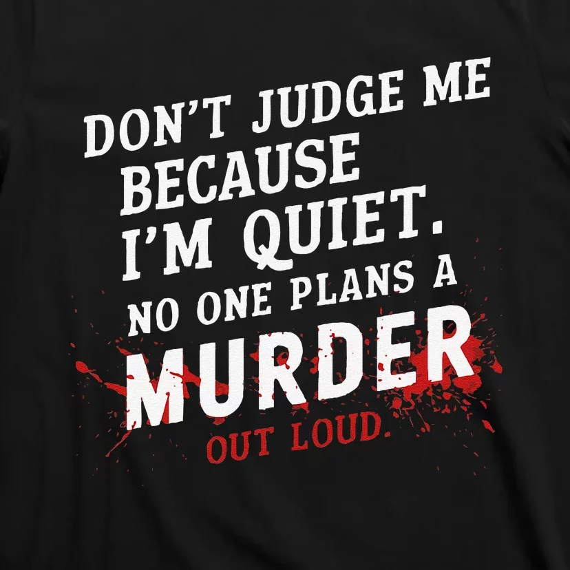 Murder Mystery Detective Documentary True Crime T-Shirt