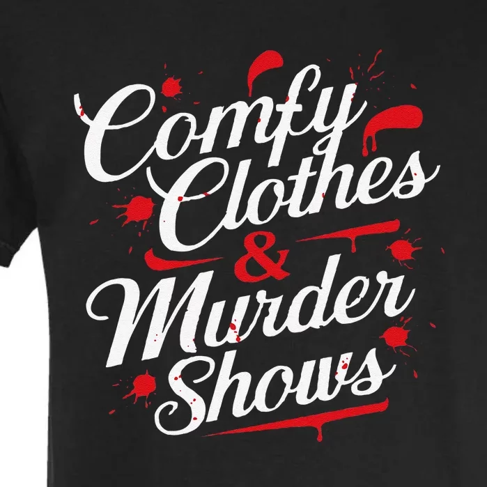 Murder Mystery Detective Documentary True Crime Garment-Dyed Heavyweight T-Shirt